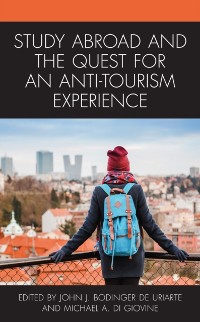 Cover Study Abroad and the Quest for an Anti-Tourism Experience