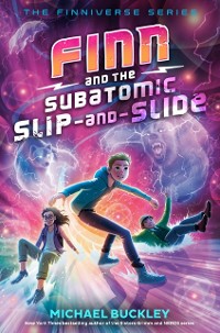 Cover Finn and the Subatomic Slip-and-Slide