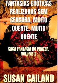 Cover Fantasias Eróticas Realizadas Sem Censura, Muito Quente, Muito Quente