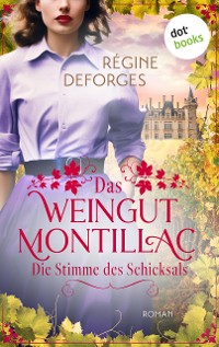 Cover Das Weingut Montillac - Die Stimme des Schicksals