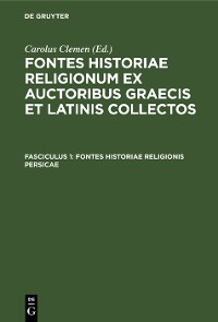 Cover Fontes historiae religionis Persicae