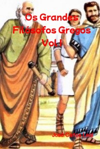 Cover Os Grandes Filósofos Gregos Vol I