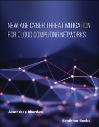 Cover New Age Cyber Threat Mitigation for Cloud Computing Networks