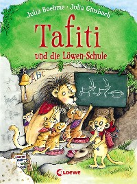 Cover Tafiti und die Löwen-Schule (Band 12)