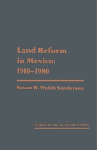 Cover Land Reform in Mexico: 1910-1980