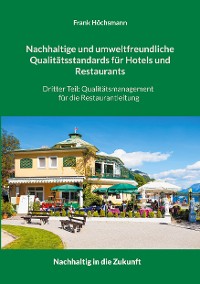 Cover Nachhaltige und umweltfreundliche Qualitätsstandards für Hotels und Restaurants