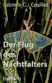 Cover Der Flug des Nachtfalters