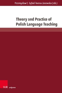 Cover Theory and Practice of Polish Language Teaching
