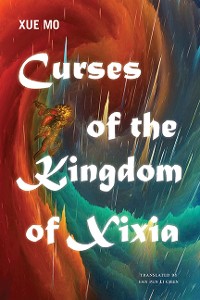 Cover Curses of the Kingdom of Xixia