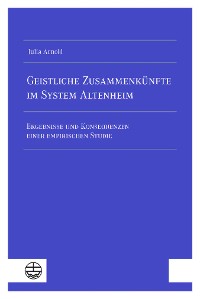 Cover Geistliche Zusammenkünfte im System Altenheim