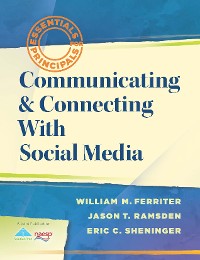 Cover Communicating & Connecting With Social Media