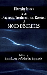 Cover Diversity Issues in the Diagnosis, Treatment, and Research of Mood Disorders