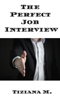 Cover The Perfect Job Interview