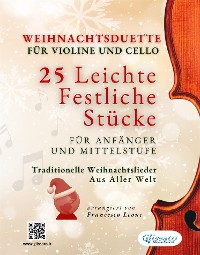 Cover Weihnachtsduette für Violine und Cello – 25 Leichte Festliche Stücke für Anfänger und Mittelstufe