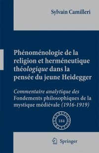 Cover Phénoménologie de la religion et herméneutique théologique dans la pensée du jeune Heidegger