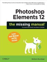 Cover Photoshop Elements 12: The Missing Manual