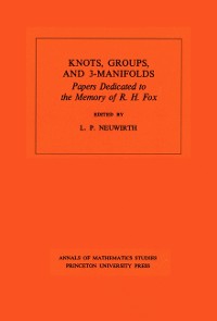 Cover Knots, Groups and 3-Manifolds (AM-84), Volume 84