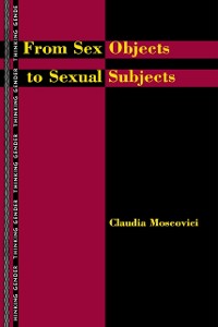 Cover From Sex Objects to Sexual Subjects