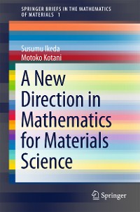 Cover A New Direction in Mathematics for Materials Science