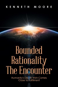 Cover Bounded                         Rationality                                             the Encounter
