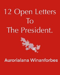Cover 12 Open Letters To The President
