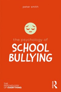 Cover Psychology of School Bullying