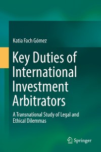 Cover Key Duties of International Investment Arbitrators