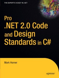 Cover Pro .NET 2.0 Code and Design Standards in C#