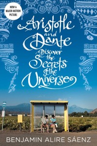Cover Aristotle and Dante Discover the Secrets of the Universe