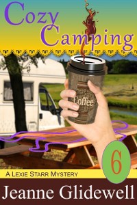 Cover Cozy Camping (A Lexie Starr Mystery, Book 6)