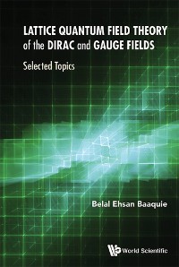 Cover LATTICE QUANTUM FIELD THEORY OF THE DIRAC AND GAUGE FIELDS