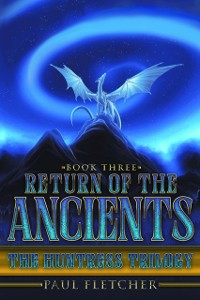 Cover Return of the Ancients : The Huntress Trilogy (Book Three)