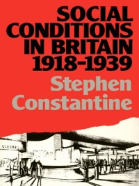 Cover Social Conditions in Britain 1918-1939