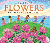 Cover A Season of Flowers (Tilbury House Nature Book)