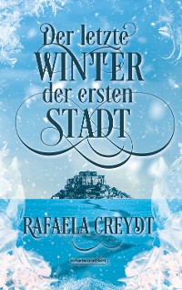 Cover Der letzte Winter der ersten Stadt