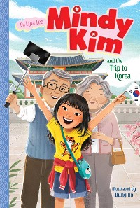 Cover Mindy Kim and the Trip to Korea