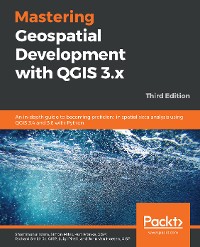 Cover Mastering Geospatial Development with QGIS 3.x