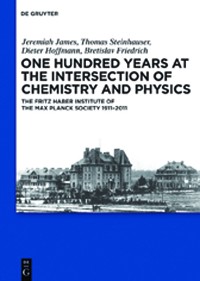 Cover One Hundred Years at the Intersection of Chemistry and Physics