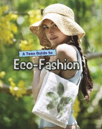 Cover Teen Guide to Eco-Fashion