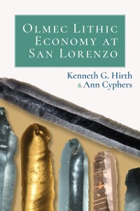 Cover Olmec Lithic Economy at San Lorenzo