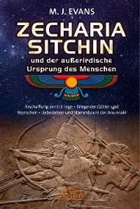 Cover ZECHARIA SITCHIN und der außerirdische Ursprung des Menschen