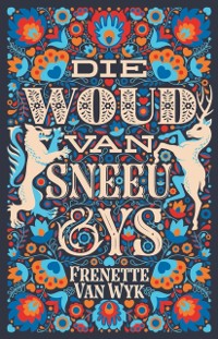 Cover Die woud van sneeu en ys