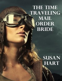 Cover Time Traveling Mail Order Bride