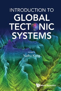Cover INTRODUCTION TO GLOBAL TECTONIC SYSTEMS