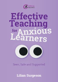 Cover Effective Teaching for Anxious Learners