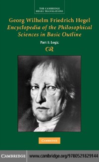 Cover Georg Wilhelm Friedrich Hegel: Encyclopedia of the Philosophical Sciences in Basic Outline, Part 1, Science of Logic