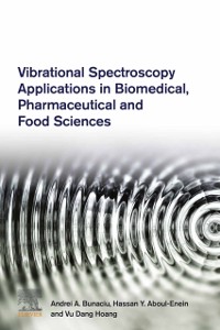 Cover Vibrational Spectroscopy Applications in Biomedical, Pharmaceutical and Food Sciences