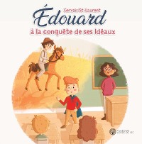 Cover Édouard à la conquête de ses Idéaux
