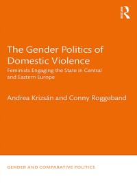 Cover Gender Politics of Domestic Violence