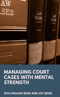 Cover Managing Court Cases with Mental Strength